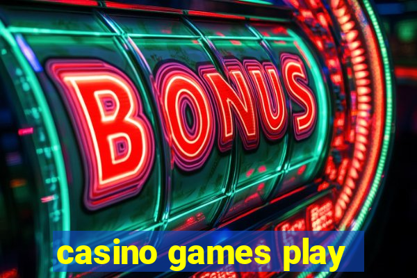 casino games play