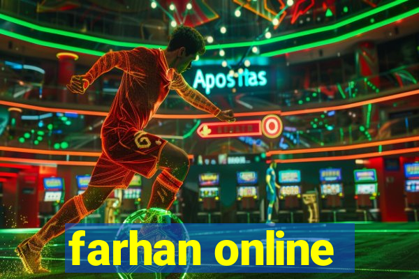 farhan online