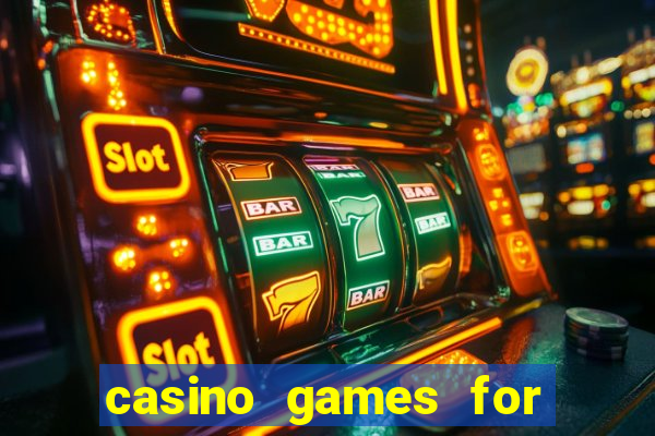 casino games for free online