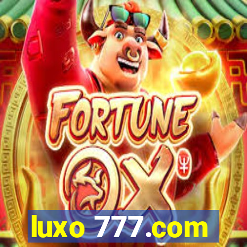 luxo 777.com