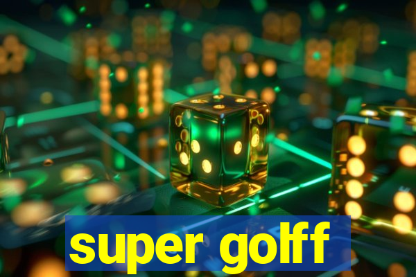 super golff