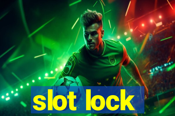 slot lock