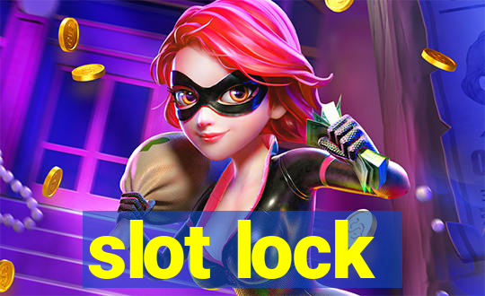 slot lock