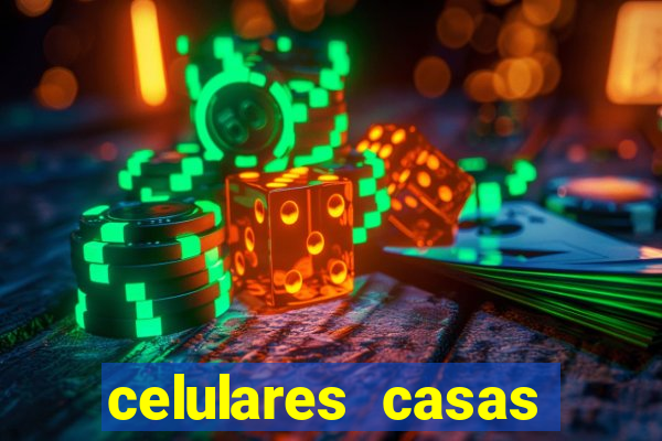 celulares casas bahia promo莽茫o