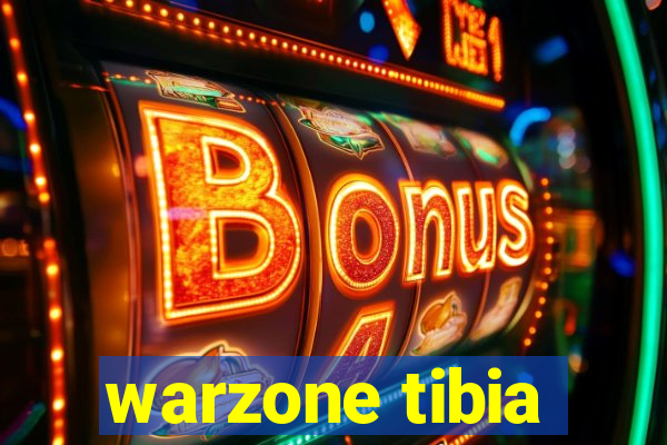 warzone tibia