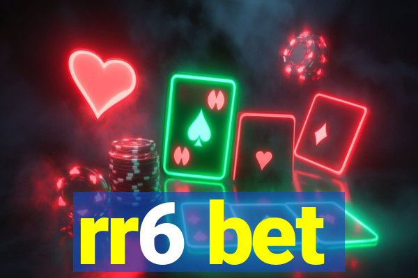 rr6 bet