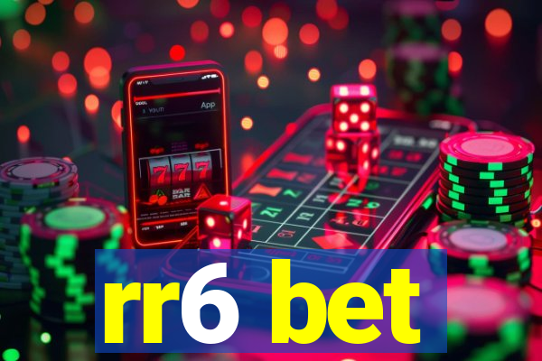 rr6 bet