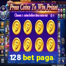 128 bet paga