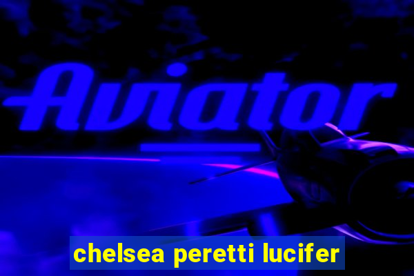 chelsea peretti lucifer