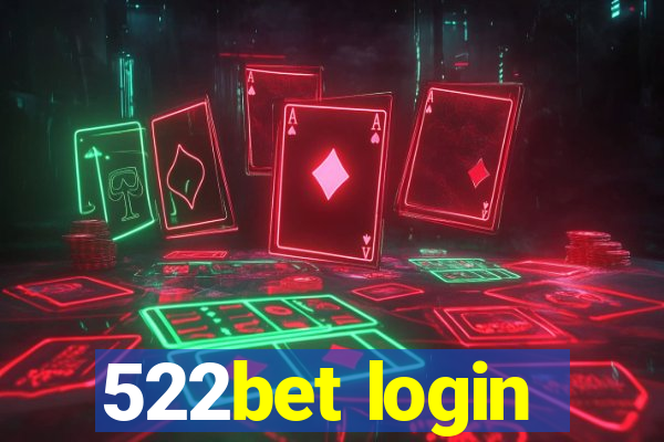 522bet login