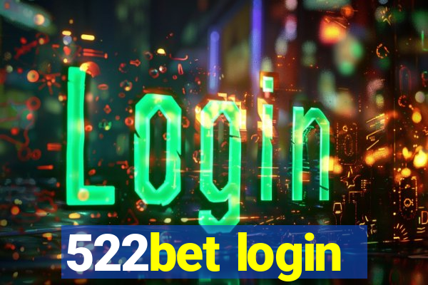 522bet login