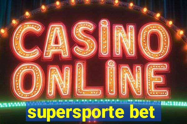 supersporte bet