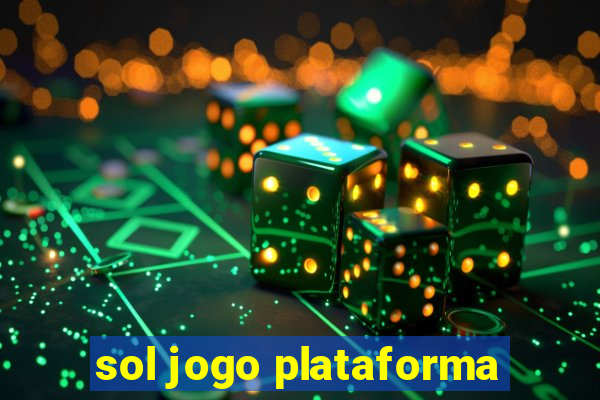 sol jogo plataforma