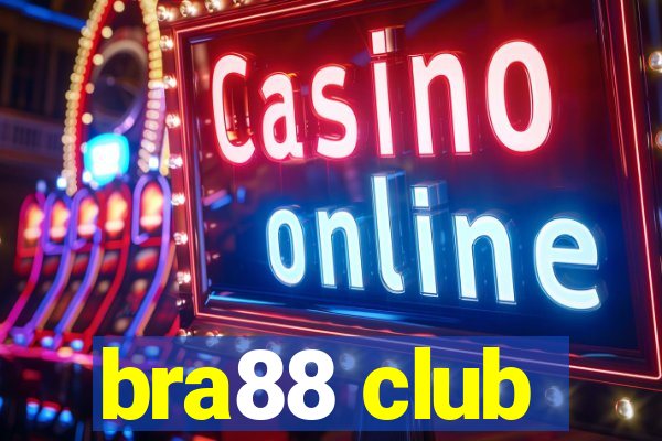 bra88 club