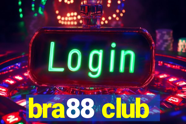 bra88 club