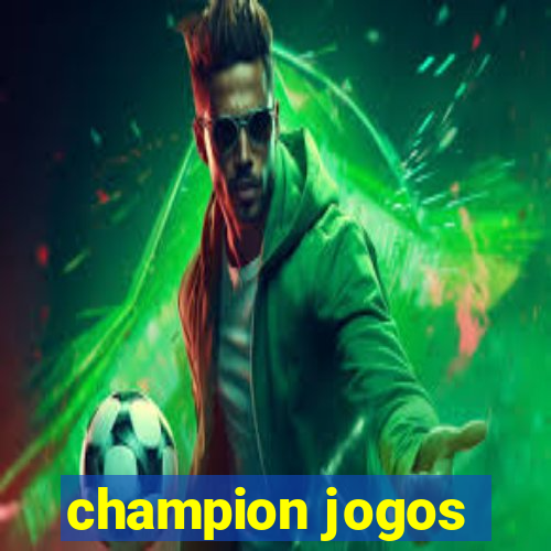 champion jogos