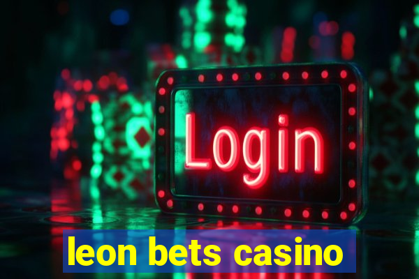 leon bets casino