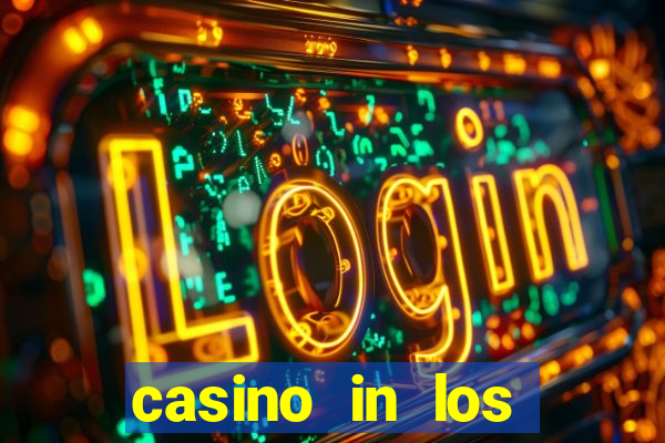 casino in los angeles california