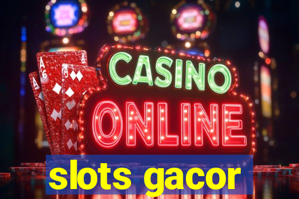 slots gacor