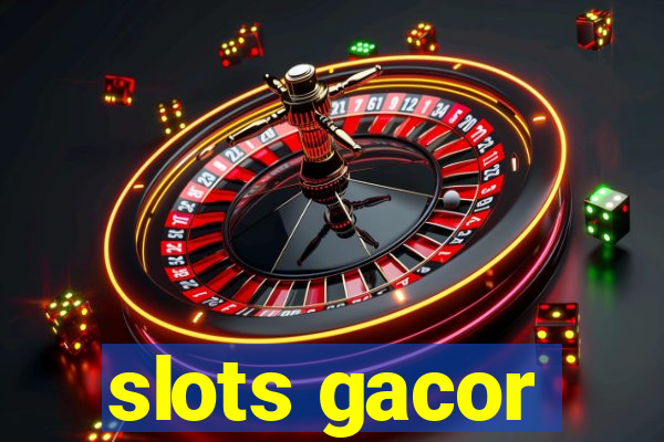 slots gacor