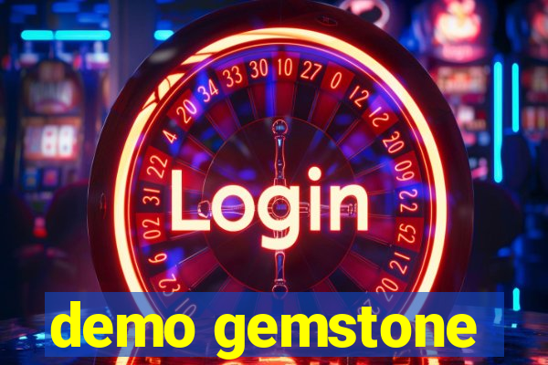 demo gemstone