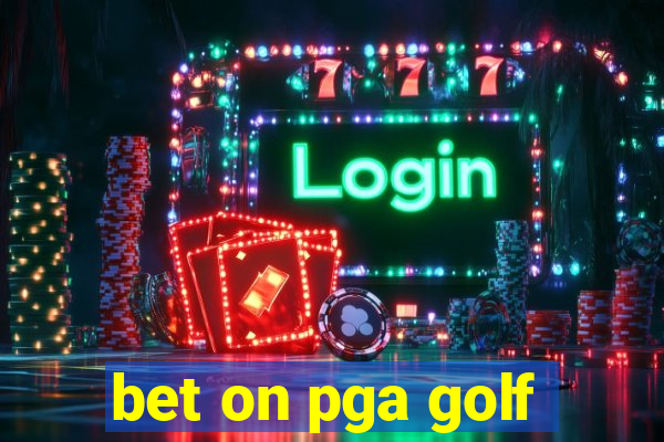 bet on pga golf