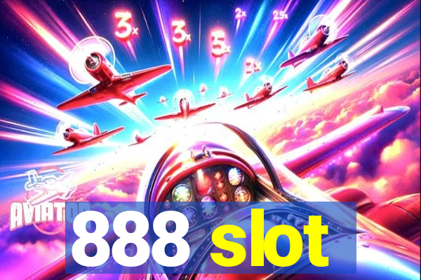 888 slot