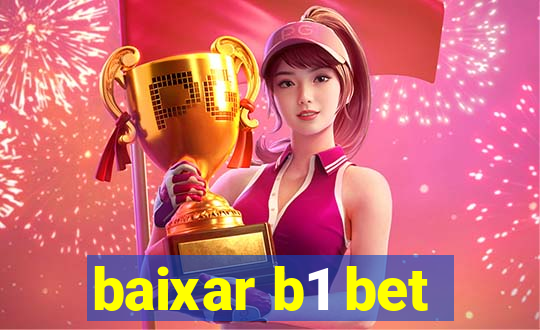 baixar b1 bet