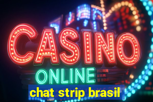 chat strip brasil