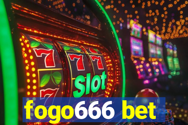 fogo666 bet