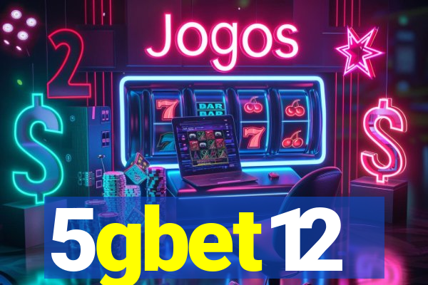 5gbet12