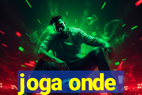 joga onde