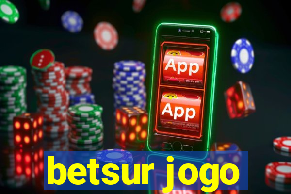 betsur jogo