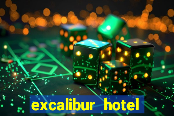 excalibur hotel casino booking