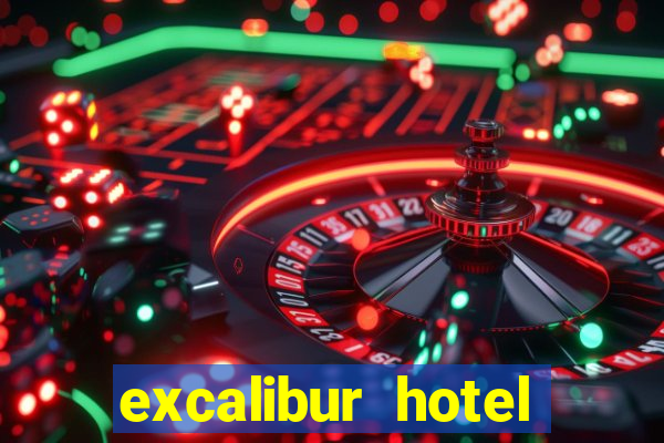 excalibur hotel casino booking