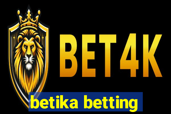 betika betting