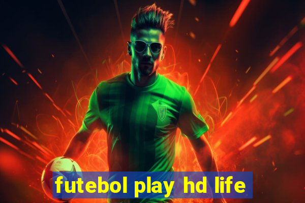 futebol play hd life