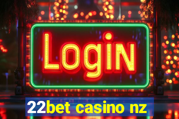 22bet casino nz