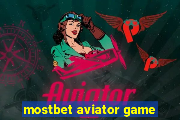 mostbet aviator game