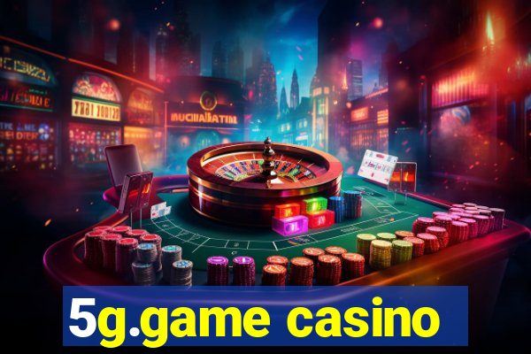 5g.game casino