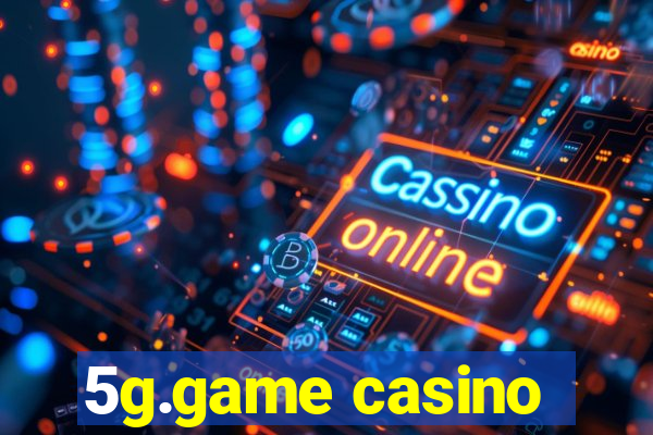 5g.game casino