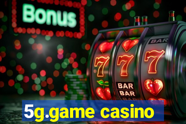 5g.game casino