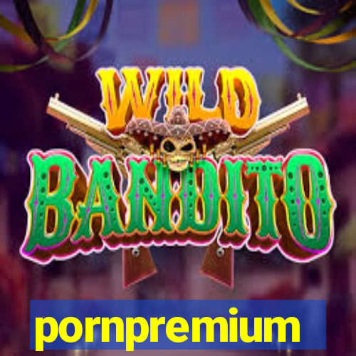 pornpremium