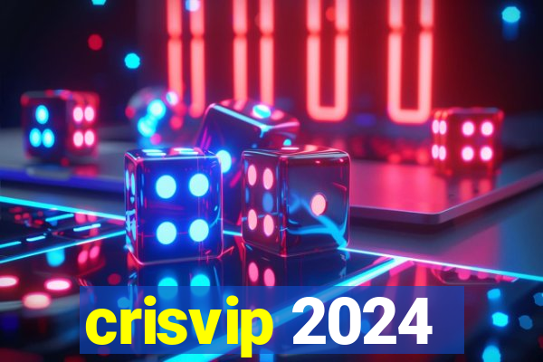 crisvip 2024