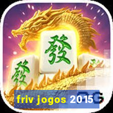 friv jogos 2015