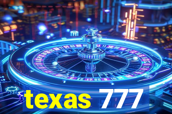 texas 777