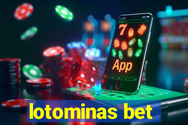 lotominas bet