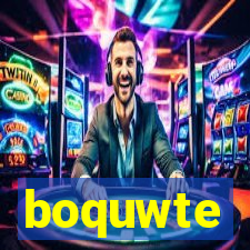 boquwte