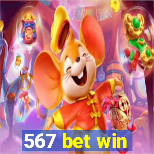 567 bet win