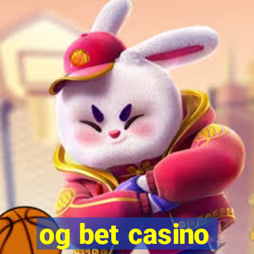 og bet casino